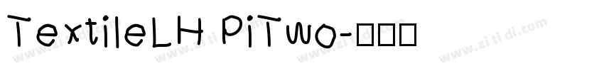 TextileLH PiTwo字体转换